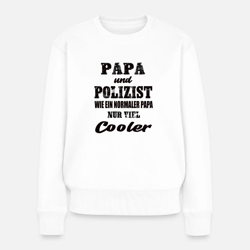 Papa und Polizist - Frauen Premium Bio Pullover - Weiß