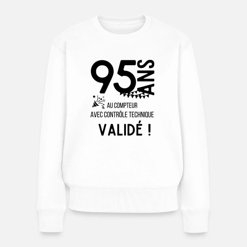 Joyeux anniversaire 95 ans papy mamie - Pull Premium bio Femme - blanc