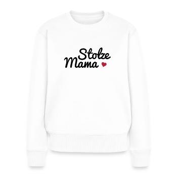 Stolze Mama - Frauen Premium Bio Pullover - Weiß - Vorne - Julia (174cm)