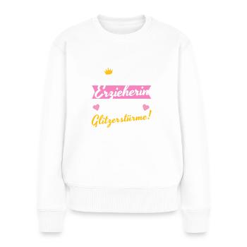 Erzieherin Abschied Glitzersturm Zauberin Kita - Frauen Premium Bio Pullover - Weiß - Vorne - Julia (174cm)