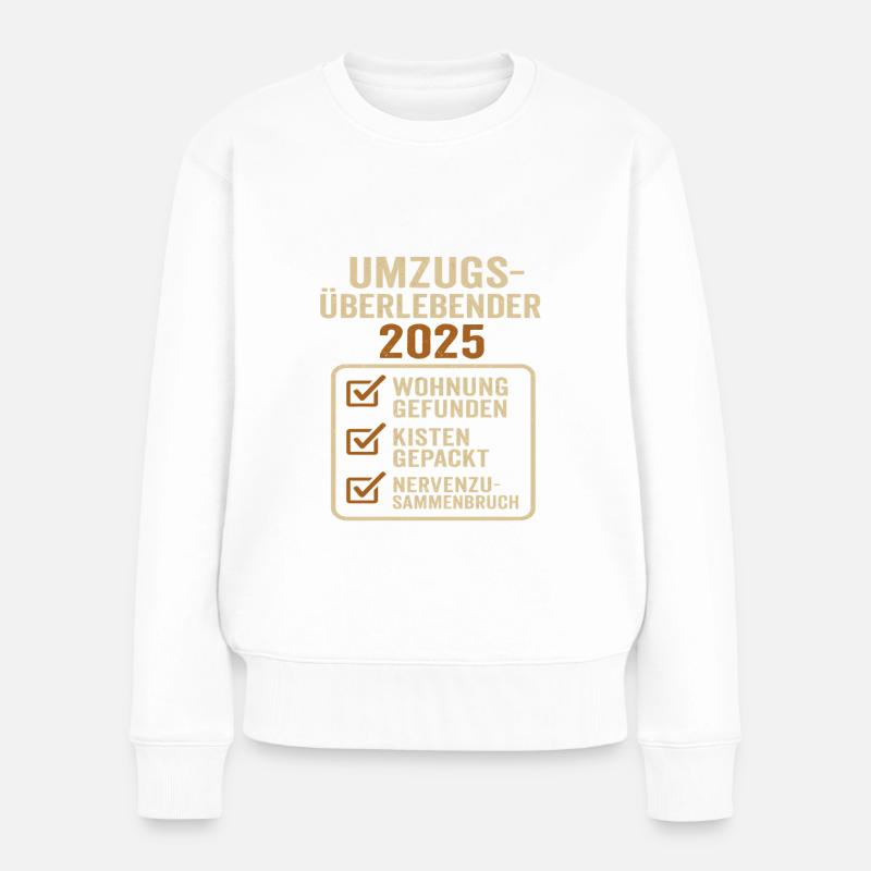 Umzug 2025 Wohnung Umzüge - Frauen Premium Bio Pullover - Weiß