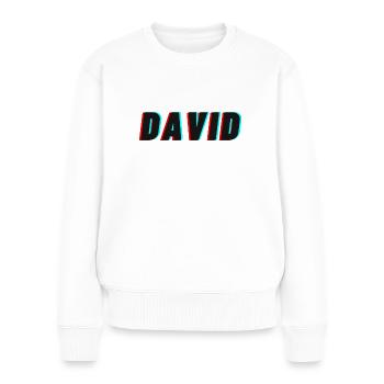 DAVID Schriftzug - Tiktok Style - Sehr modern - Frauen Premium Bio Pullover - Weiß - Vorne - Julia (174cm)