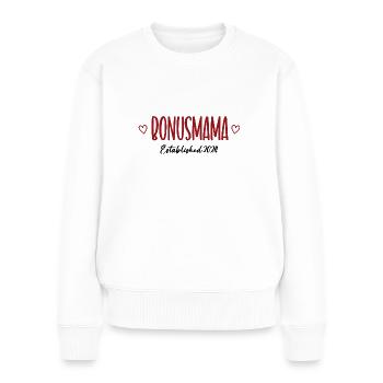 Bonusmama 2024 Beste Stiefmutter Danke Bonus Mama - Frauen Premium Bio Pullover - Weiß - Vorne - Julia (174cm)