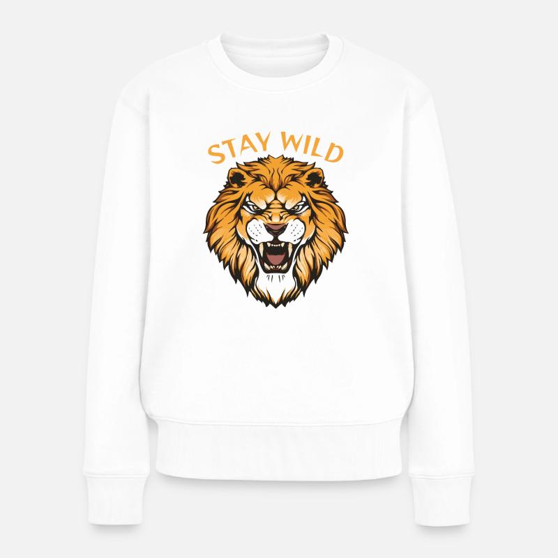 Stay Wild - Frauen Premium Bio Pullover - Weiß