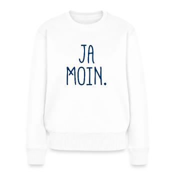 Ja Moin! - Guten Morgen - Nordsee - Ostsee - Anker - Frauen Premium Bio Pullover - Weiß - Vorne - Julia (174cm)