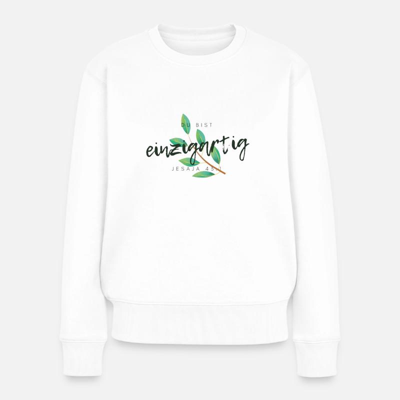 Du bist einzigartig Bibelvers melawerttext Jesaja - Frauen Premium Bio Pullover - Weiß