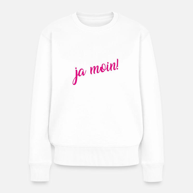 Ja Moin! - Guten Morgen - Nordsee - Ostsee - Anker - Frauen Premium Bio Pullover - Weiß