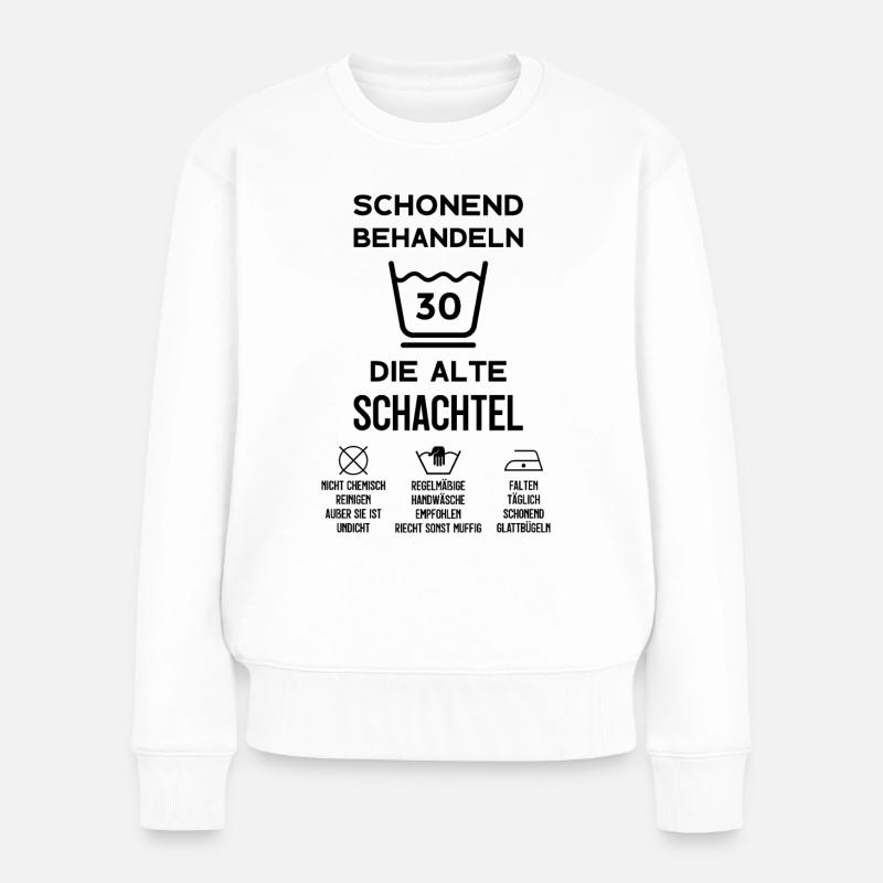 30. GEBURTSTAG SCHONEND BEHANDELN ALTE SCHACHTEL - Frauen Premium Bio Pullover - Weiß