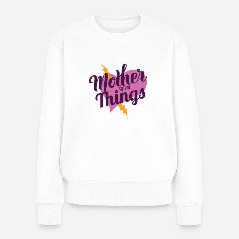 Mutter aller Dinge - Mama Shirt - Frauen Premium Bio Pullover - Weiß