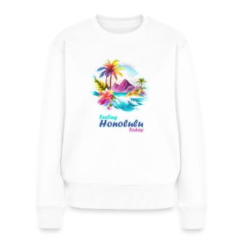 Sommertraum am Meer, strahlende Farben, Honolulu - Frauen Premium Bio Pullover - Weiß - Vorne - Julia (174cm)