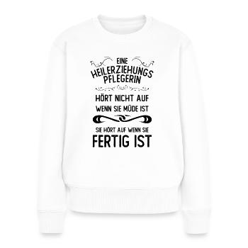 Hep | Heilerziehungspflegerin | Soziale Berufe - Frauen Premium Bio Pullover - Weiß - Vorne - Julia (174cm)