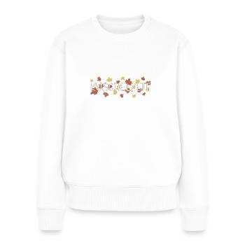 Kuscheln im Herbst und Winter Kuschelzeit - Frauen Premium Bio Pullover - Weiß - Vorne - Julia (174cm)