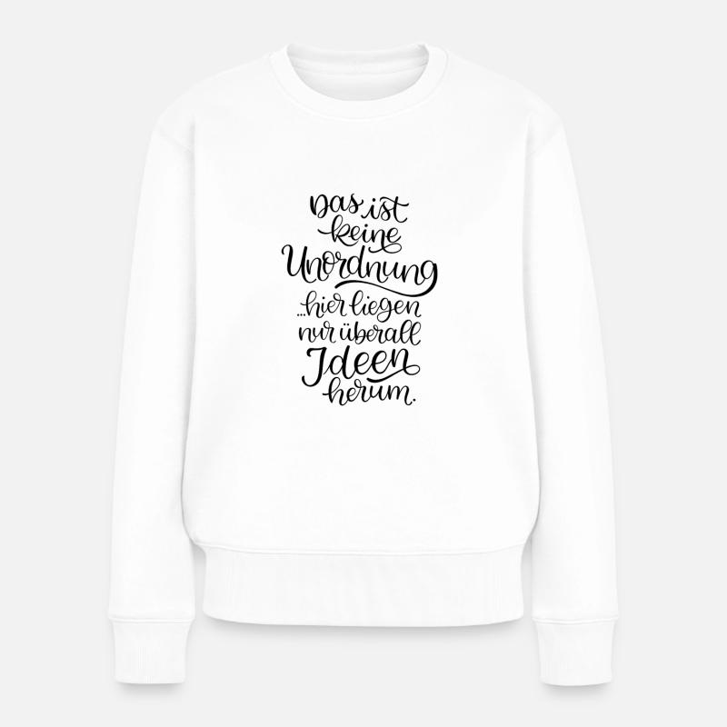 Unordnung vs. Ideen - Frauen Premium Bio Pullover - Weiß