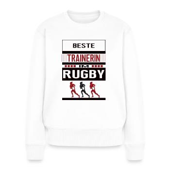 Rugby Trainerin Beste Rugbytrainerin Rugbytraining - Frauen Premium Bio Pullover - Weiß - Vorne - Julia (174cm)