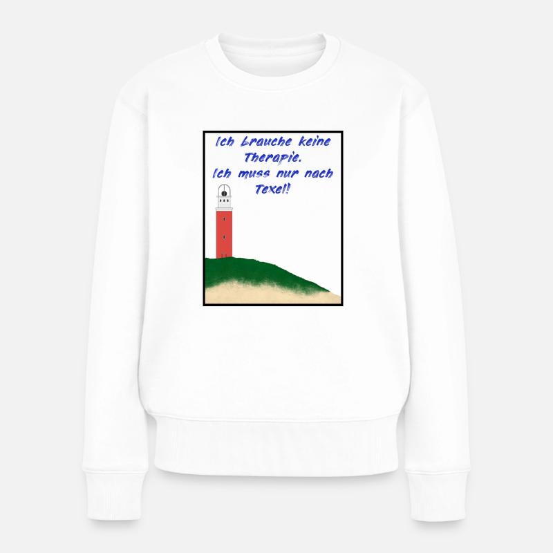 Therapie? - Ich muss nur nach Texel! - Frauen Premium Bio Pullover - Weiß
