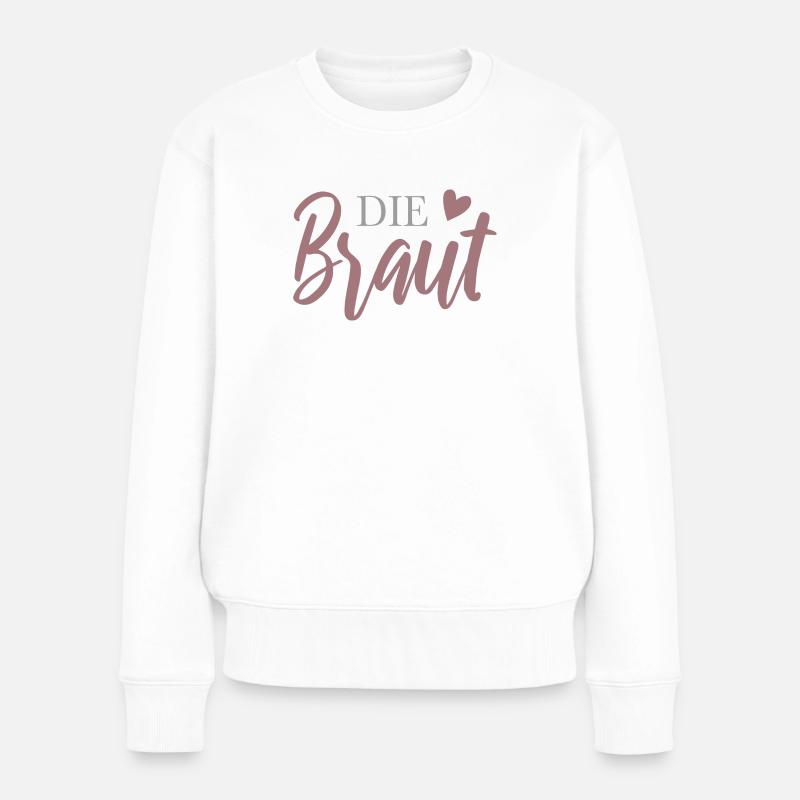 Die Braut mit Herz - Frauen Premium Bio Pullover - Weiß