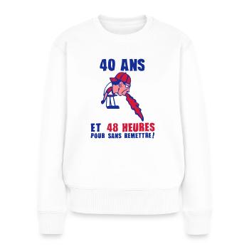 40 ans vomit degueule vomito remettre anniversaire - Pull Premium bio Femme - blanc - Devant - Julia (174cm)