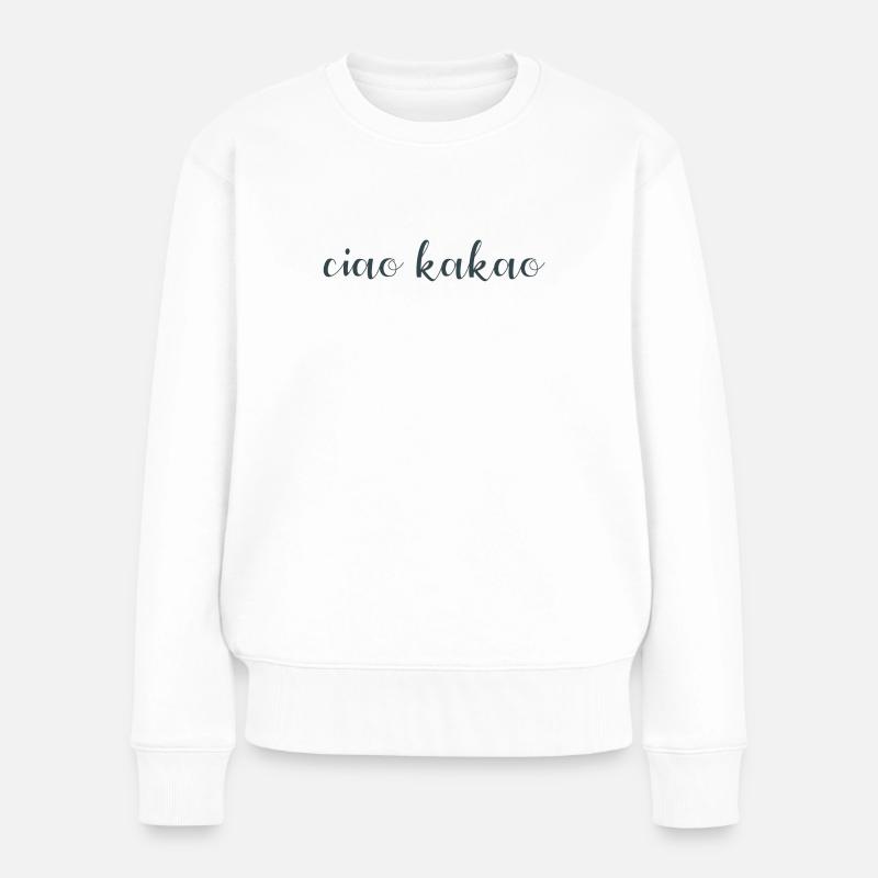 ciao kakao - Frauen Premium Bio Pullover - Weiß