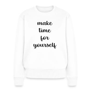 maketimeforyourself - Frauen Premium Bio Pullover - Weiß - Vorne - Julia (174cm)