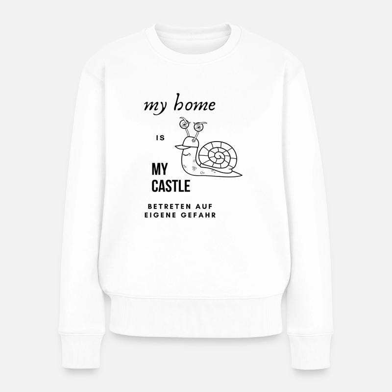 my home is my castle, Geschenk, Sprüche - Frauen Premium Bio Pullover - Weiß