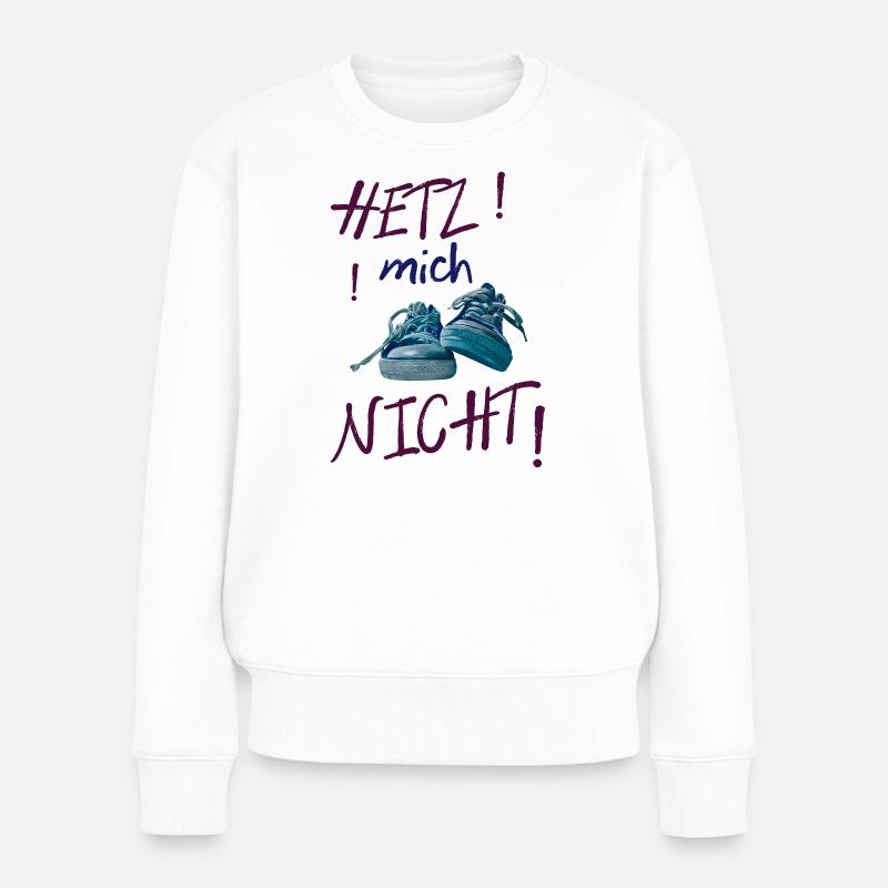 Bunte Sneaker-Statement nicht hetzen - Frauen Premium Bio Pullover - Weiß