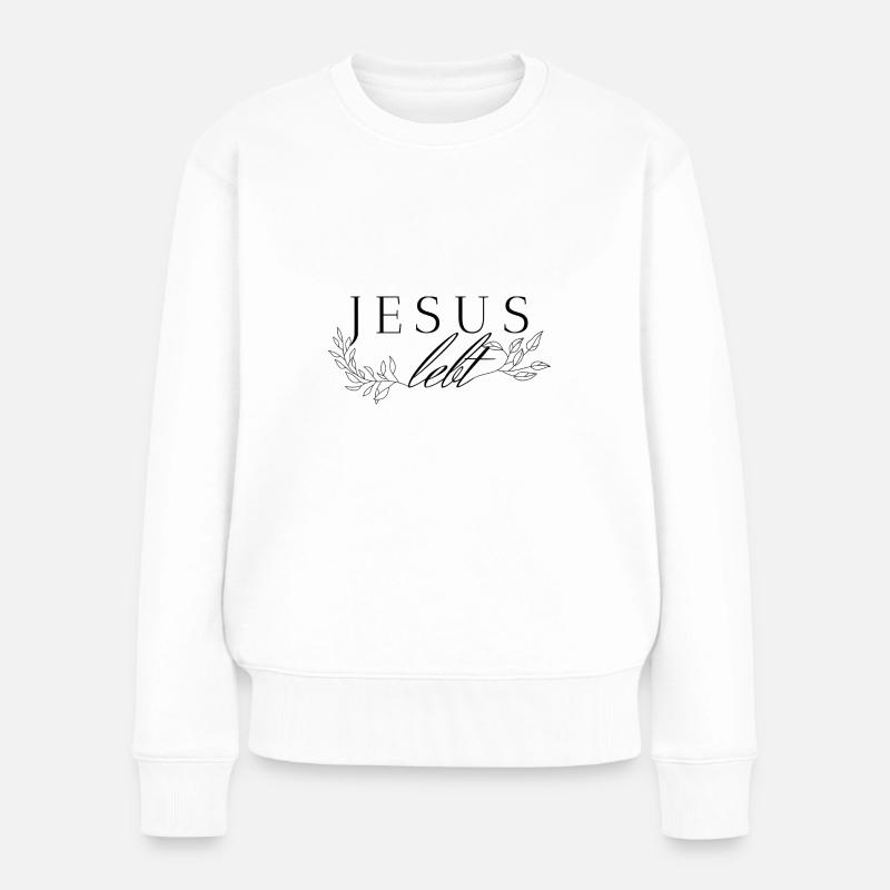 Jesus lebt - Frauen Premium Bio Pullover - Weiß