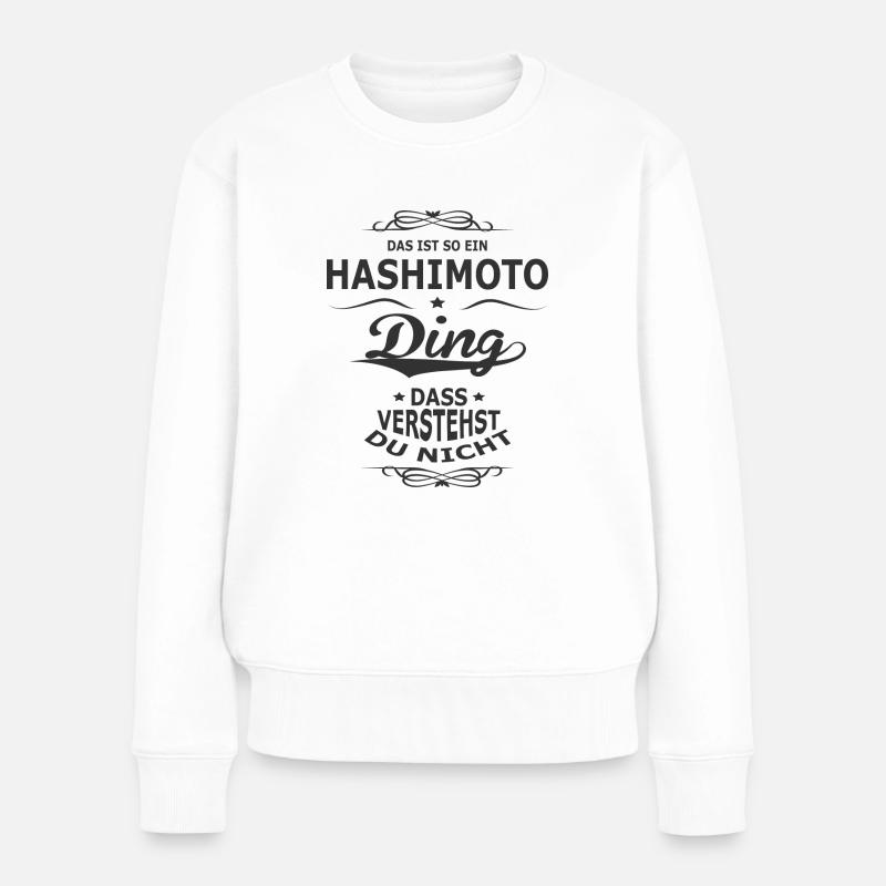 Hashimoto - Frauen Premium Bio Pullover - Weiß