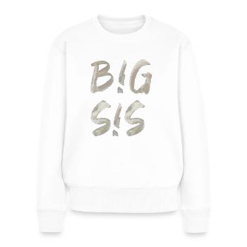 big sis SChrift grande sœur rengaine enfants - Pull Premium bio Femme - blanc - Devant - Julia (174cm)