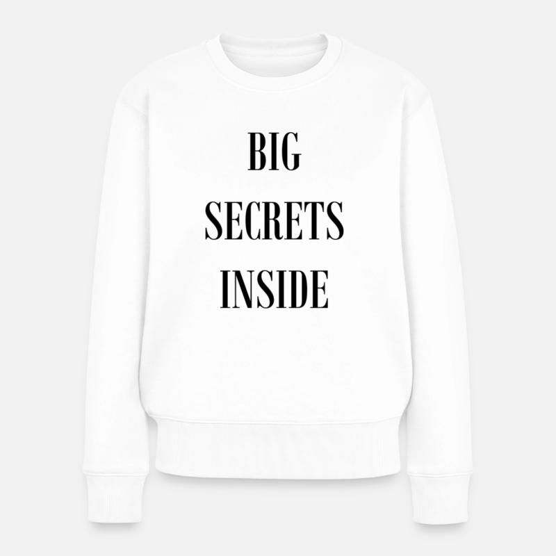 BIG SECRETS INSIDE - Frauen Premium Bio Pullover - Weiß