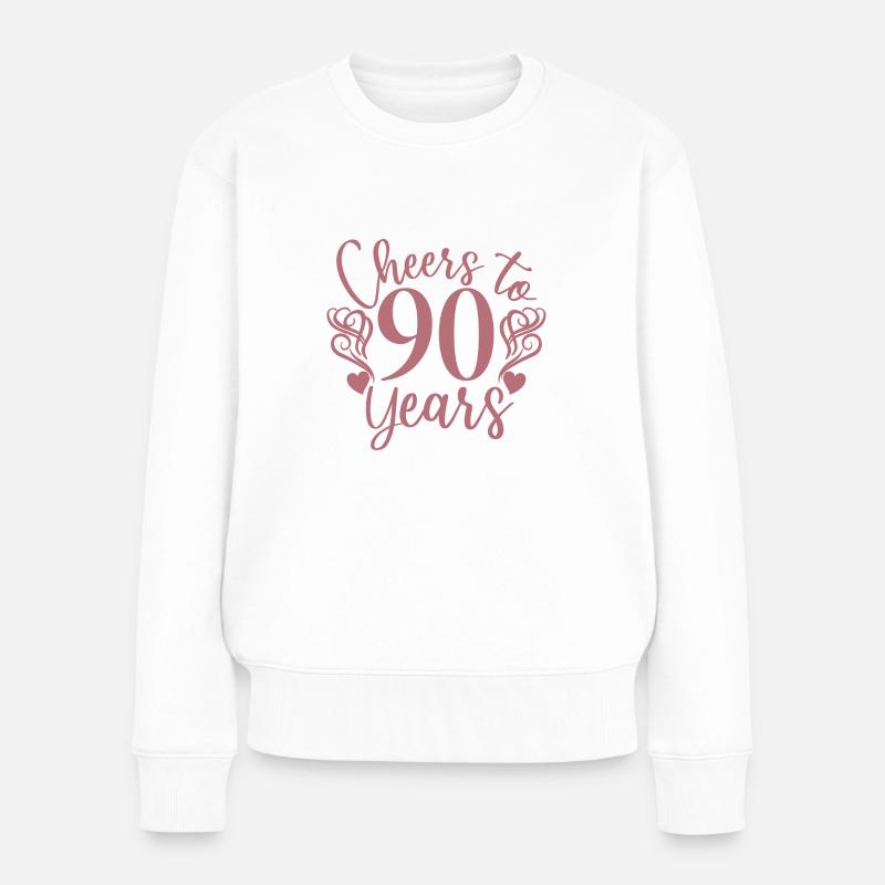 Prost auf 90 Jahre 90. Geburtstag - Frauen Premium Bio Pullover - Weiß