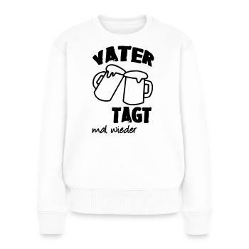 Geschenk Vatertag Familie Bier Spruch lustig Vater - Frauen Premium Bio Pullover - Weiß - Vorne - Julia (174cm)