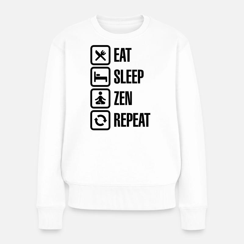 Eat - sleep - zen - repeat - Pull Premium bio Femme - blanc