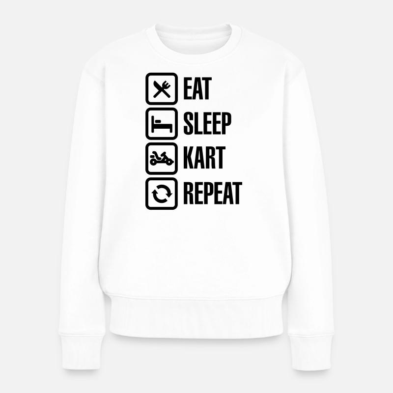 Eat sleep kart karting go-karts repeat - Frauen Premium Bio Pullover - Weiß
