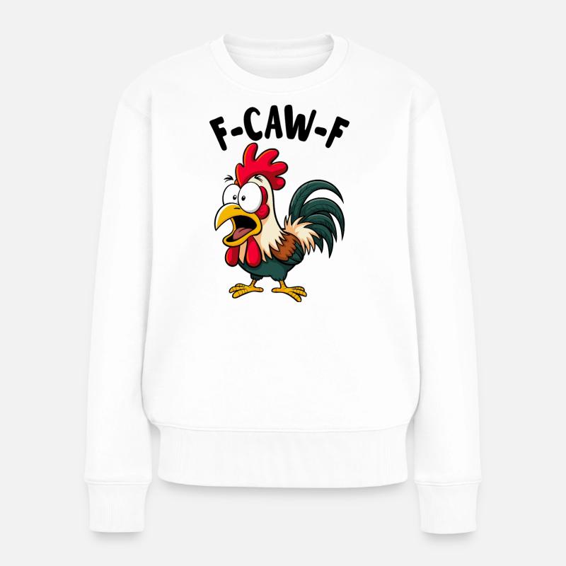 F CAW F Rooster Screaming Meme - Frauen Premium Bio Pullover - Weiß