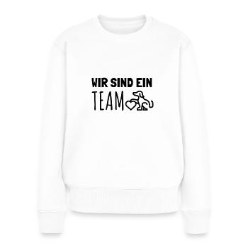 Wir sind ein Team, Hund,Hundeliebe, Hundeliebhaber - Frauen Premium Bio Pullover - Weiß - Vorne - Julia (174cm)
