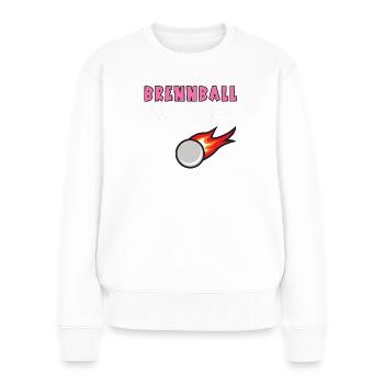 Brennball Rentnerin Rente Ruhestand Brennballerin - Frauen Premium Bio Pullover - Weiß - Vorne - Julia (174cm)