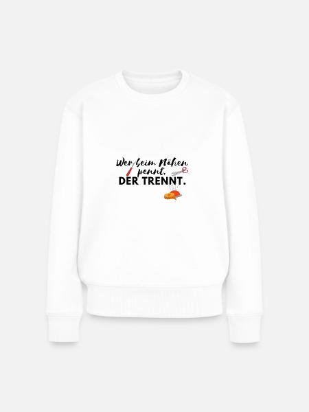 Wer beim Nähen pennt, der trennt/ Stricken/Lustig - Frauen Premium Bio Pullover - Weiß