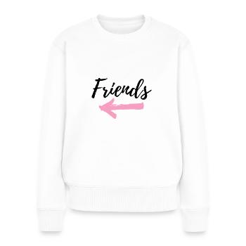 Best Friends / Besties / Rosa - Women's Premium Organic Jumper - white - Front - Julia (174cm)