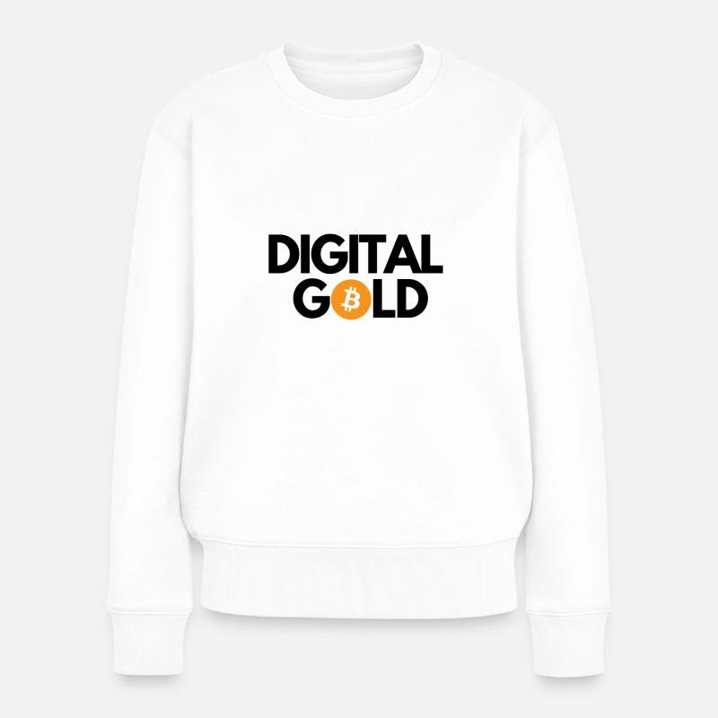 Bitcoin is DIGITAL GOLD - Frauen Premium Bio Pullover - Weiß