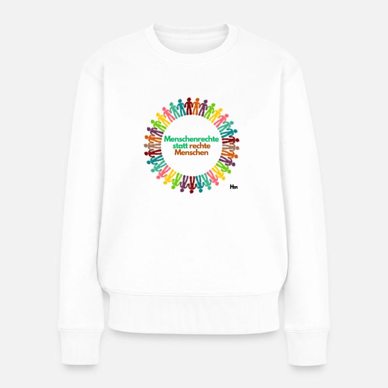 Menschenrechte statt rechte Menschen - Frauen Premium Bio Pullover - Weiß