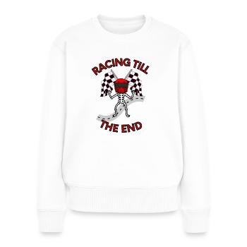 Rennfahrer: Racing till the end - Frauen Premium Bio Pullover - Weiß - Vorne - Julia (174cm)