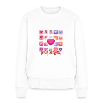 Love is everything - Frauen Premium Bio Pullover - Weiß - Vorne - Julia (174cm)
