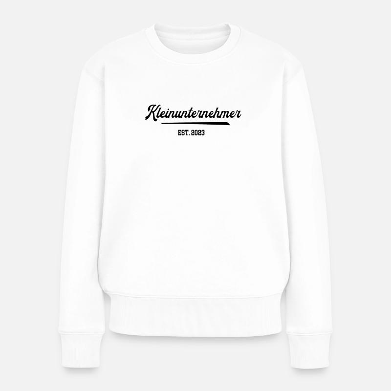 Unternehmer Kleinunternehmer Kleingewerbe 2023 - Frauen Premium Bio Pullover - Weiß