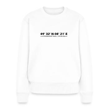 Frankenthal (Pfalz) Koordinaten - Frauen Premium Bio Pullover - Weiß - Vorne - Julia (174cm)
