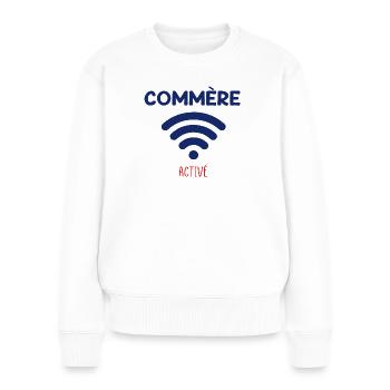 Phrase drôle Commère activé - Pull Premium bio Femme - blanc - Devant - Julia (174cm)