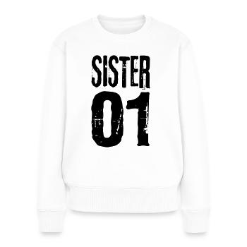 Sister 01 Schwester 02 Schwestern Freundinnen cool - Frauen Premium Bio Pullover - Weiß - Vorne - Julia (174cm)