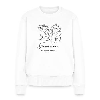 Empowered women empower women. - Women's Premium Organic Jumper - white - Front - Julia (174cm)