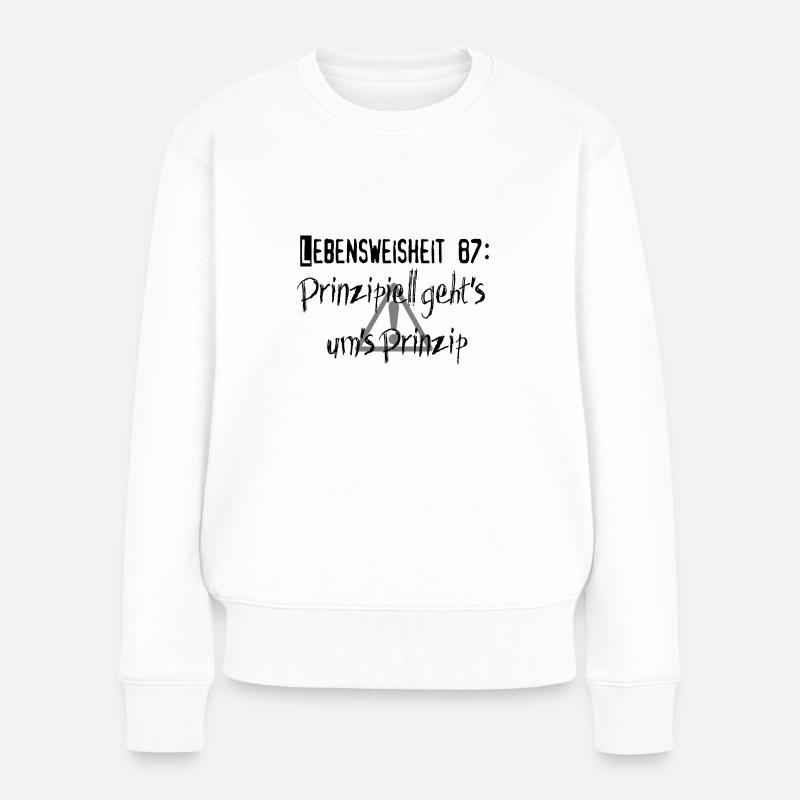 Lebensweisheit 87 - Frauen Premium Bio Pullover - Weiß