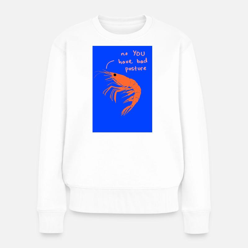 Bad Posture - Women's Premium Organic Jumper - white