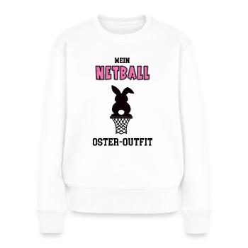 Netball Spielerin Netballerin Oster Geschenk - Frauen Premium Bio Pullover - Weiß - Vorne - Julia (174cm)